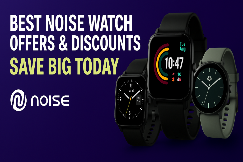 Noise Smartwatch Collection – Best Price Deals on Top Noise Models