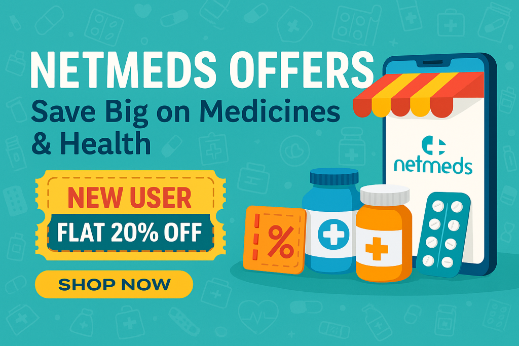 “Netmeds medicine discounts graphic – flat offers on healthcare and wellness products”