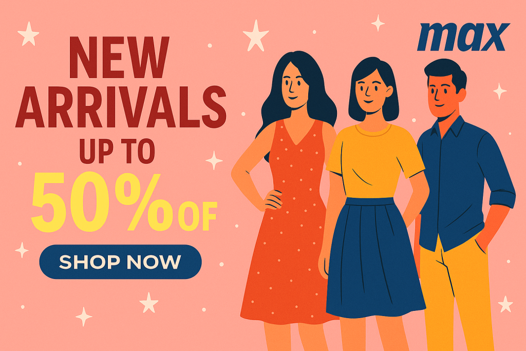 Max Fashion clothing deals banner featuring men’s, women’s, and kidswear discounts