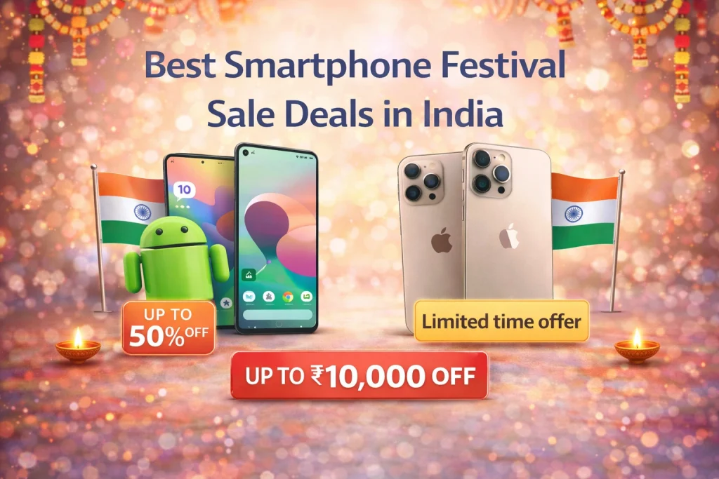  smartphone festival sale deals India Android iPhone discounts offers