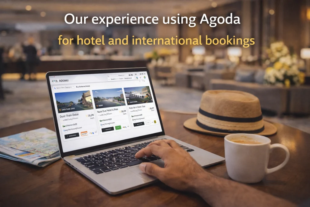 Our experience using Agoda for hotel and international bookings