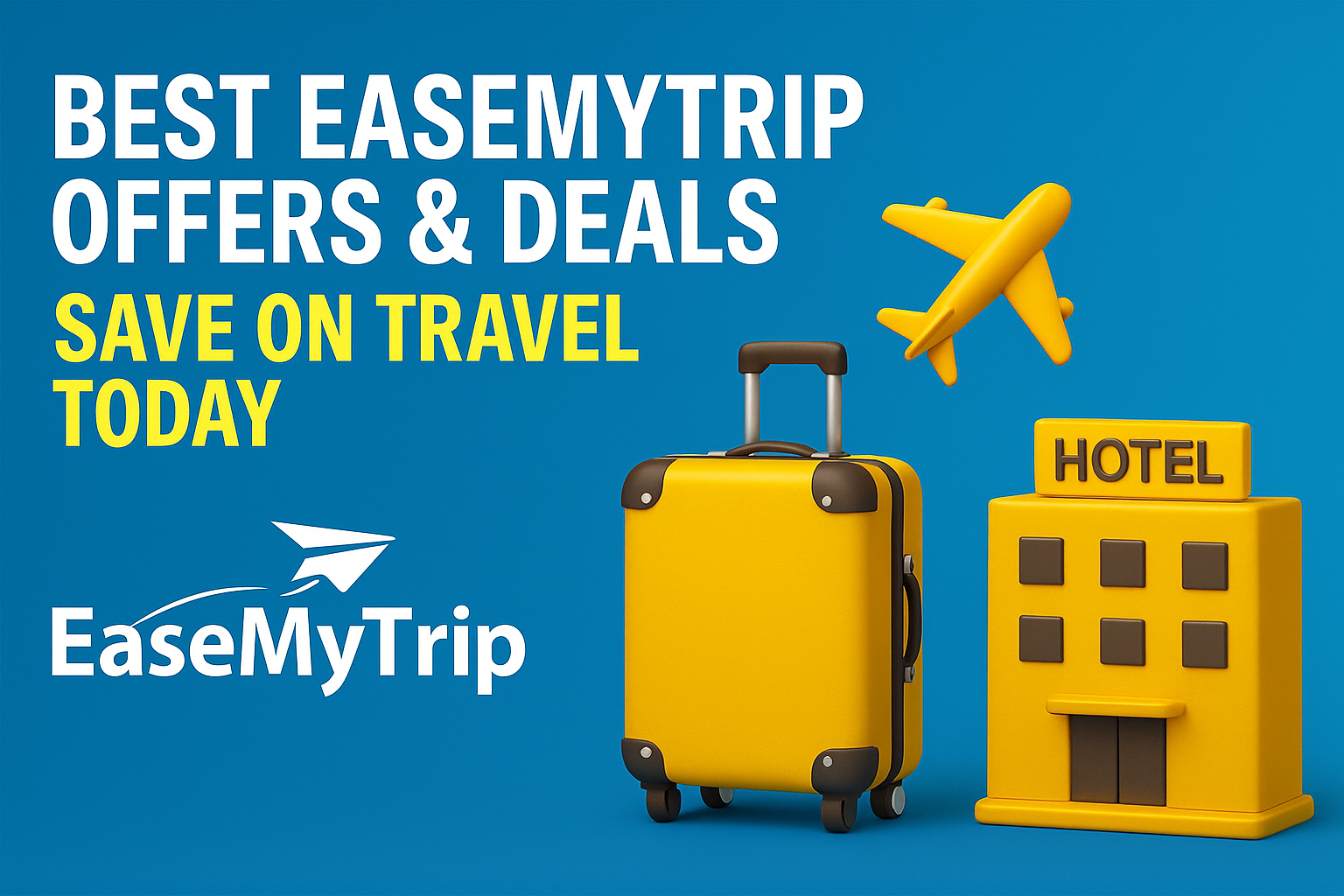 EaseMyTrip flight and hotel offers banner – Best travel deals, coupons, and discounts