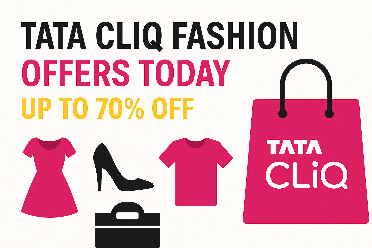 “Tata Cliq Fashion banner featuring women’s fashion outfits and accessories with offers text on beige background.”