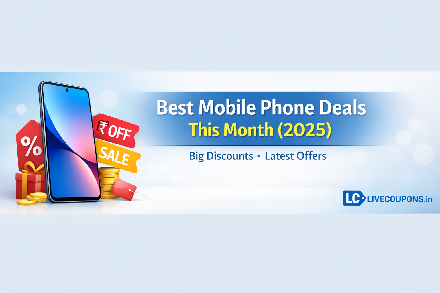 Best mobile phone deals this month in India 2025 with discounts