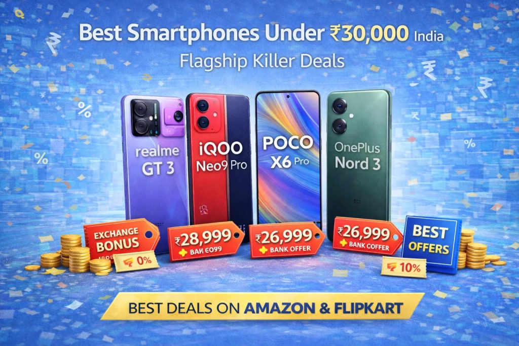 best smartphones under 30000 India flagship killer deals